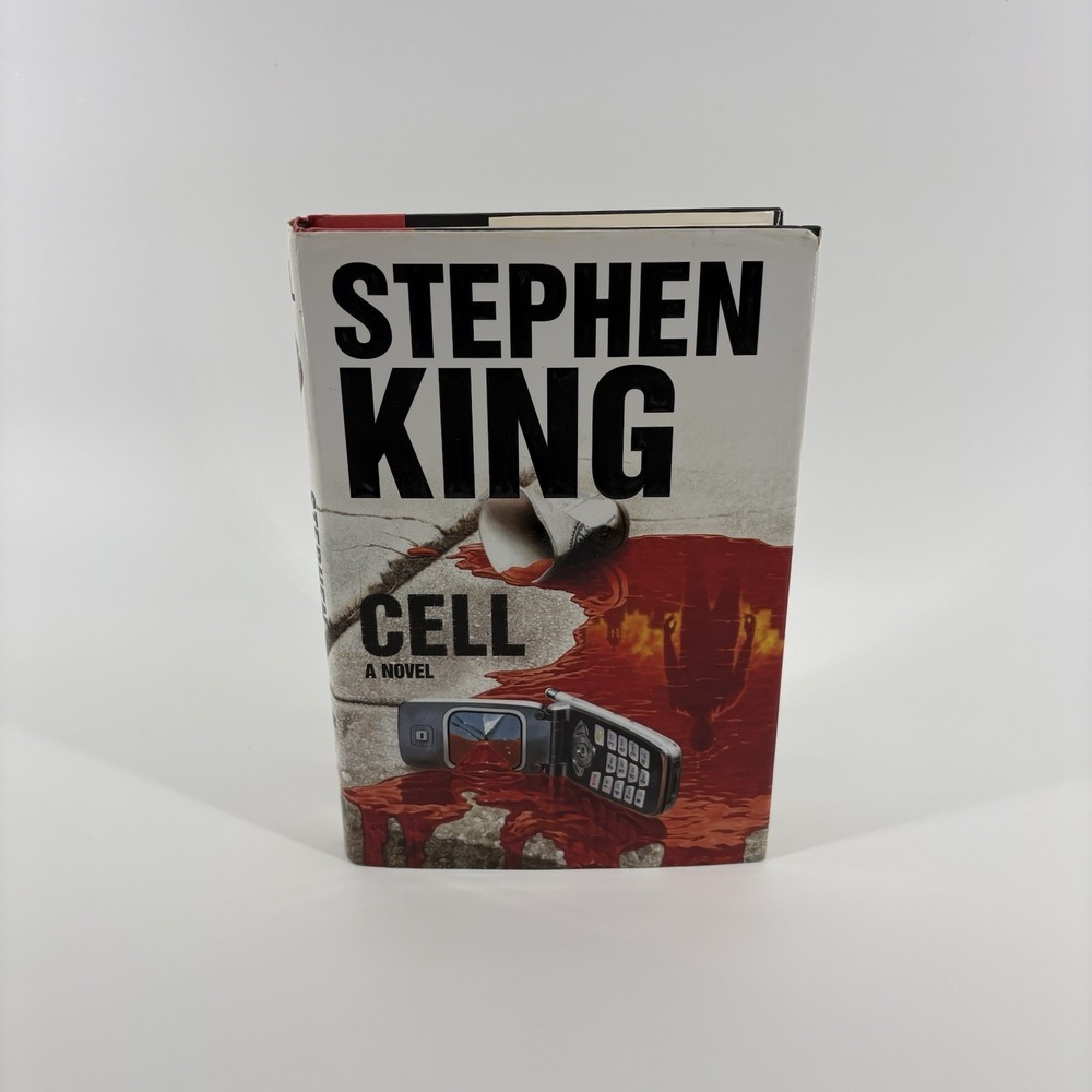 Cell by Stephen King (2006, First Ed. Fist Printing Hardcover Dust Jacket